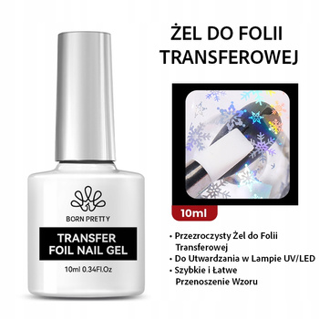 BORN PRETTY - ŻEL KLEJ DO FOLII TRANSFEROWEJ UV/LED - 10ml
