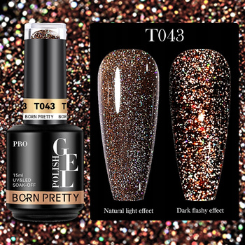 BORN PRETTY PRO - Reflective Glitter Gel - Profesjonalny lakier hybrydowy z efektem FLASH (15ml) - T043